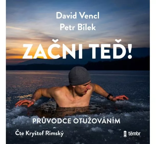 David Vencl, Petr Bílek - Začni teď! Průvodce otužováním - audioknihovna