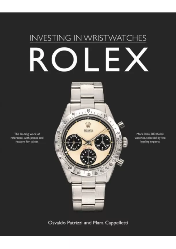 Mara Cappelletti, Osvaldo Patrizzi - Investing in Wristwatches: Rolexes