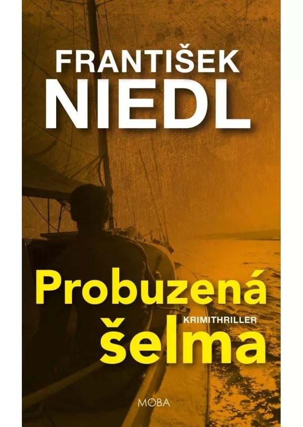 František Niedl - Probuzená šelma