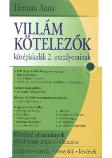 VILLÁM KÖTELEZŐK KÖZÉPISKOLÁK 2. OSZTÁLYOSAINAK