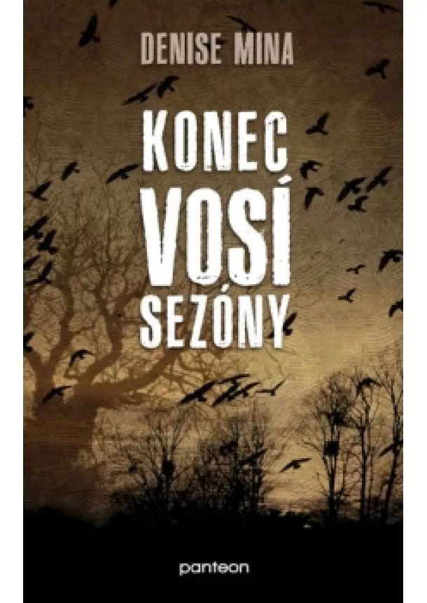 Denise Mina - Konec vosí sezóny