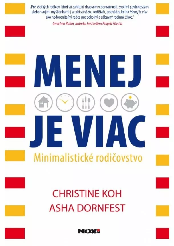 Asha, Christine Koh, Dornfest - Menej je Viac - minimálne rodičovstvo