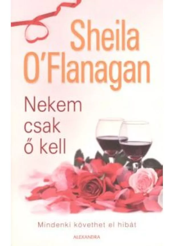 SHEILA O FLANAGAN - NEKEM CSAK Ő KELL