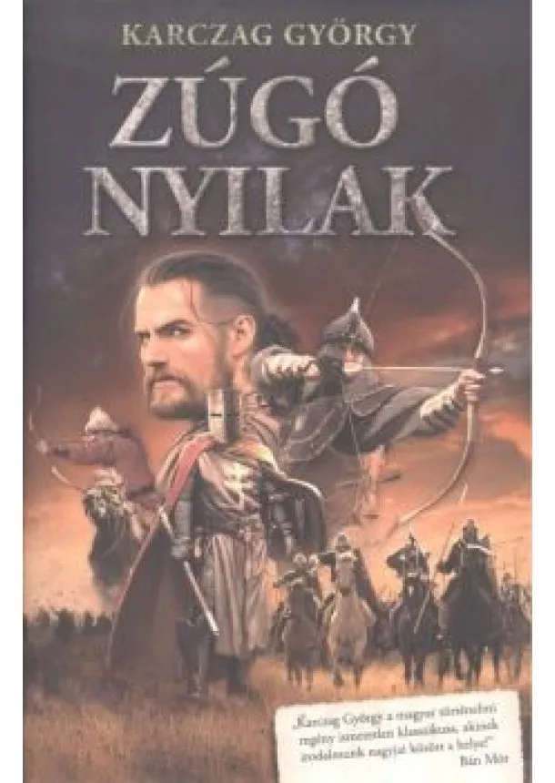 Karczag György - Zúgó nyilak