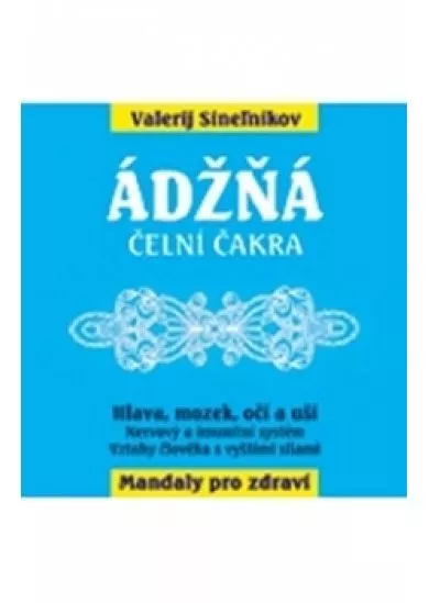 Ádžňa - Čelní čakra