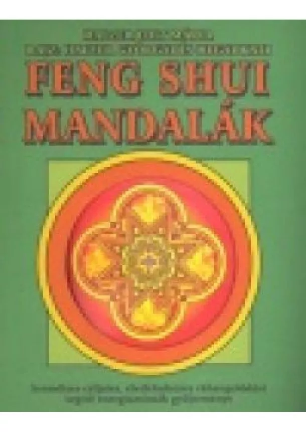 Halzer Edit Mária - FENG SHUI MANDALÁK