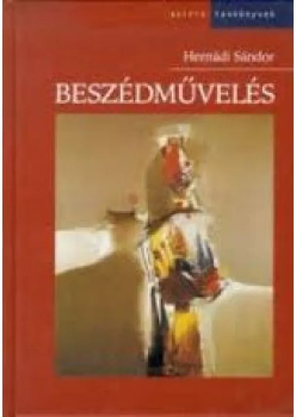 HERNÁDI SÁNDOR - BESZÉDMŰVELÉS