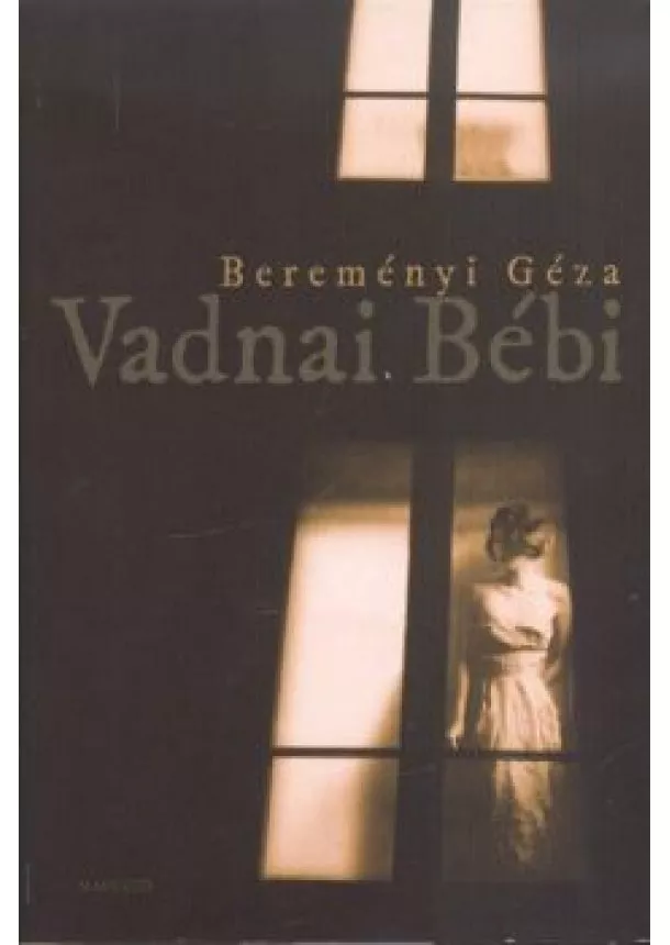 Bereményi Géza - Vadnai bébi