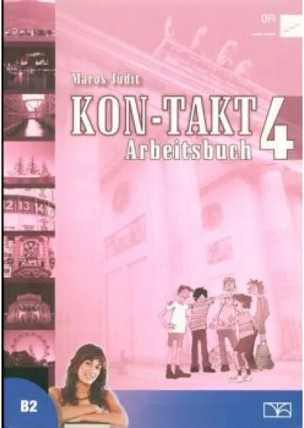 Maros Judit - Kon-takt 4 Arbeitsbuch B2