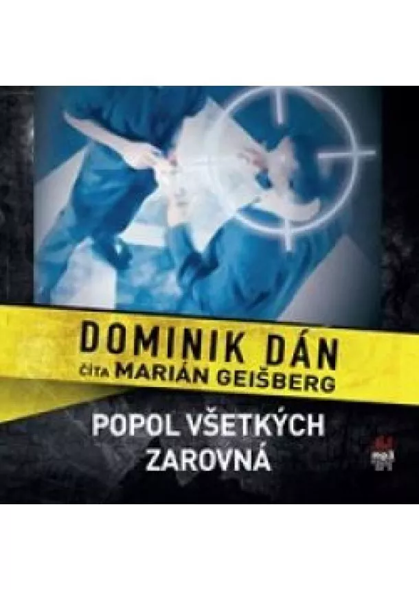 Dominik Dán - Popol všetkých zarovná  AUDIOKNIHA (NA CD) MP3