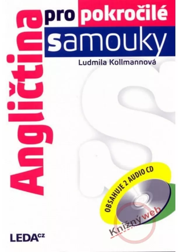 Ludmila Kollmannová - Angličtina pro pokročilé samouky + 2 CD