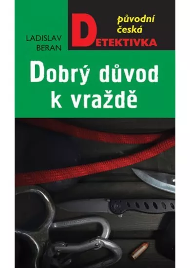 Dobrý důvod k vraždě