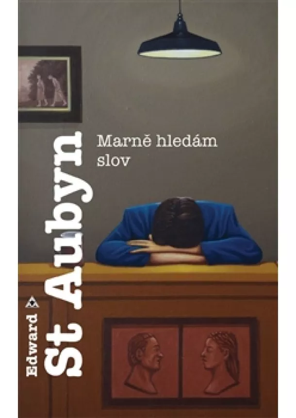 Edward St Aubyn - Marně hledám slov