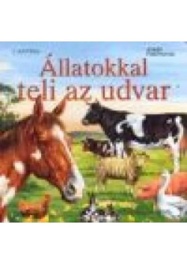 Lapozó - ÁLLATOKKAL TELI AZ UDVAR