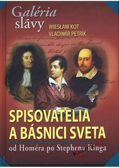 Galéria slávy: Spisovatelia a básnici sveta