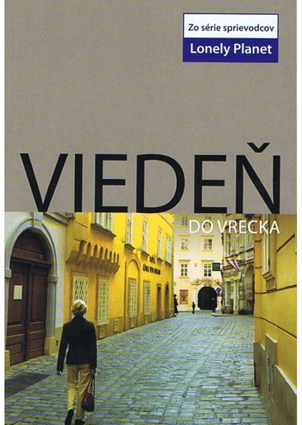 Kolektív - Viedeň do vrecka- Lonely planet