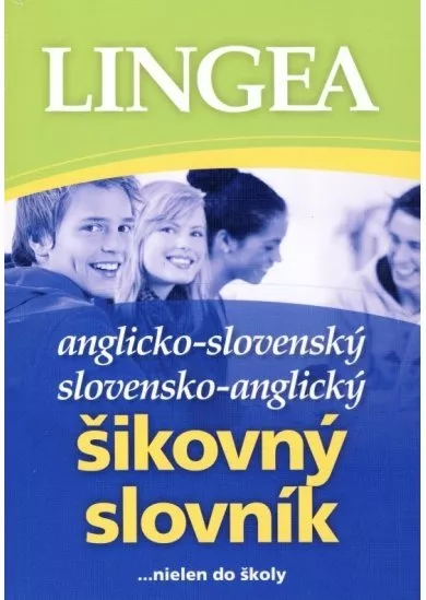 LINGEA Anglicko-slovenský,slovensko-anglický šikovný slovník 2. vyd.