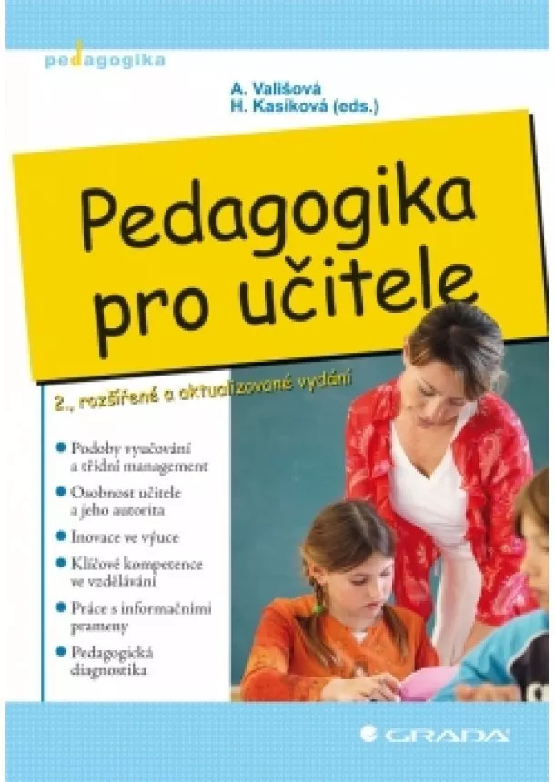 Hana, Alena Vališová, Kasíková - Pedagogika pro učitele - 2.vydání