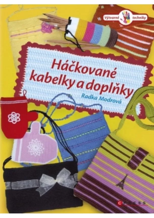 Radka Modrová - Háčkované kabelky a doplňky