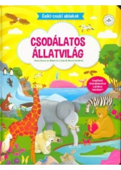 Csodálatos állatvilág - Csiki-csuki ablakok