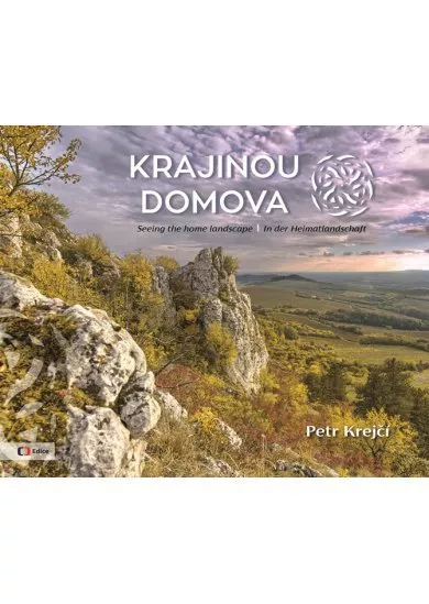 Krajinou domova / Seeing the homelandsca