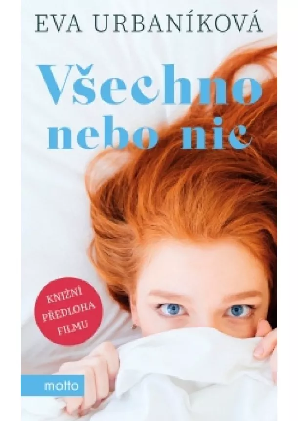 Eva Urbaníková - Všechno nebo nic