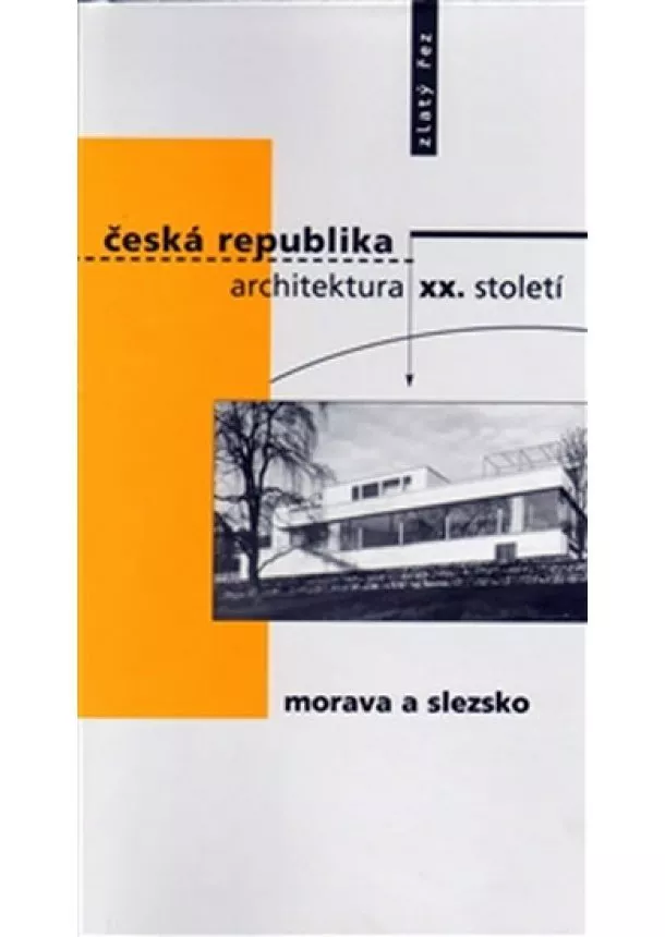 Kolektív - Česká republika - architektura XX. stole