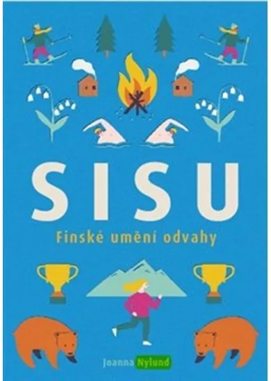 Sisu - Finské umění odvahy