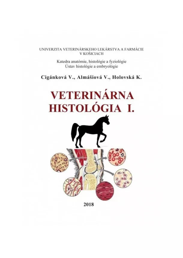 Viera Ciganková - Veterinárna histológia I.