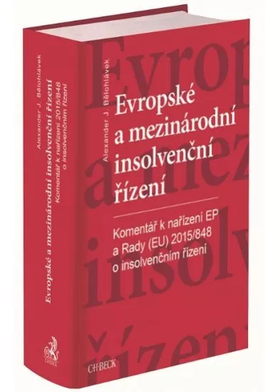 Evropské a mezinárodní insolvenční řízení - Nařízení Evropského parlamentu a Rady (EU) č. 2015/848 o insolvenčním řízení