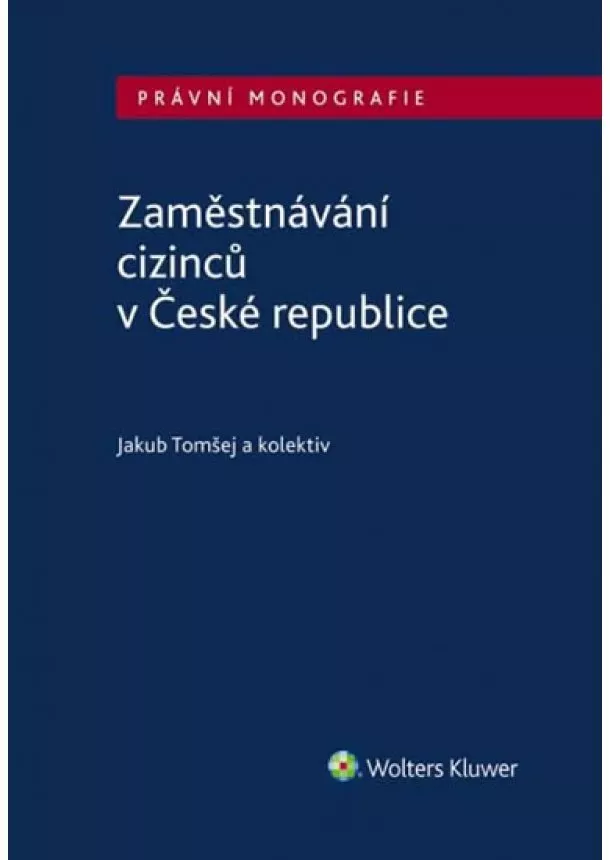 Jakub Tomšej - Zaměstnávání cizinců v České republice