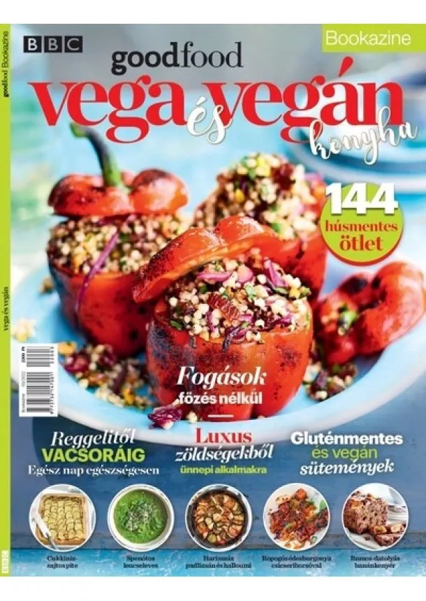 Nimila Ágnes (szerk.) - Vega és Vegán Konyha - Goodfood Bookazine