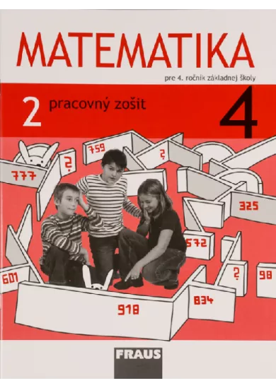 Matematika 4 - Pracovný zošit 2. diel