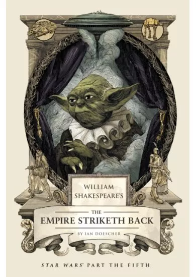 William Shakespeares The Empire Striketh Back