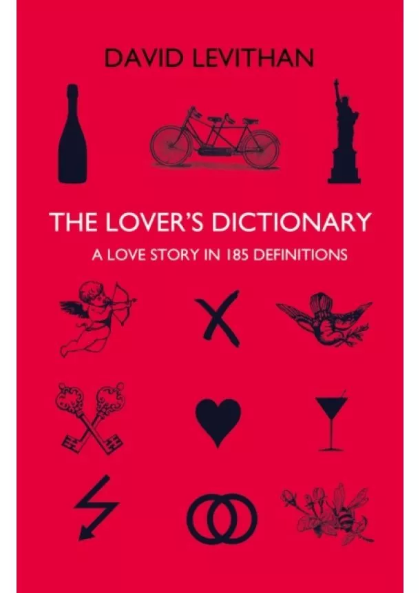 David Levithan - The Lover's Dictionary