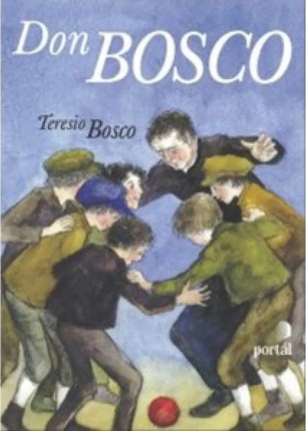 Teresio Bosco - Don Bosco