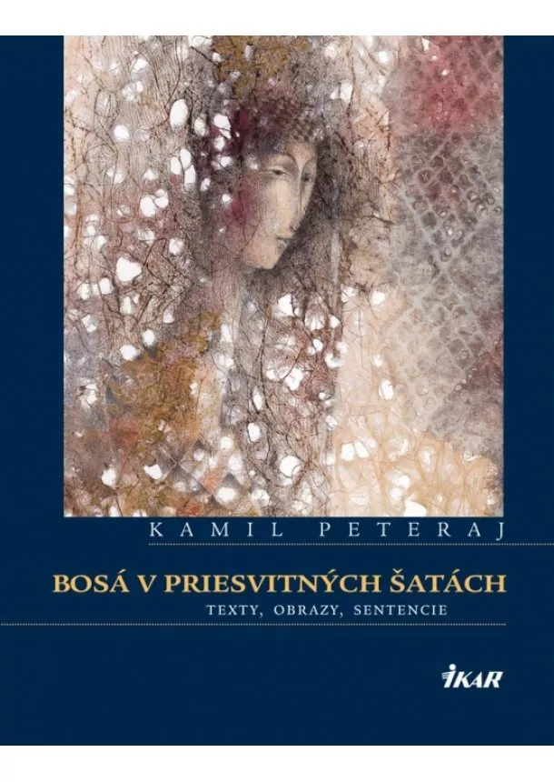 Kamil Peteraj - Bosá v priesvitných šatách