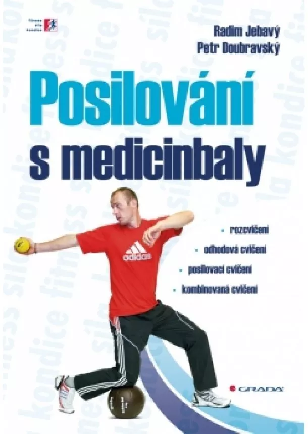 Petr, Radim Jebavý, Doubravský - Posilování s medicinbaly