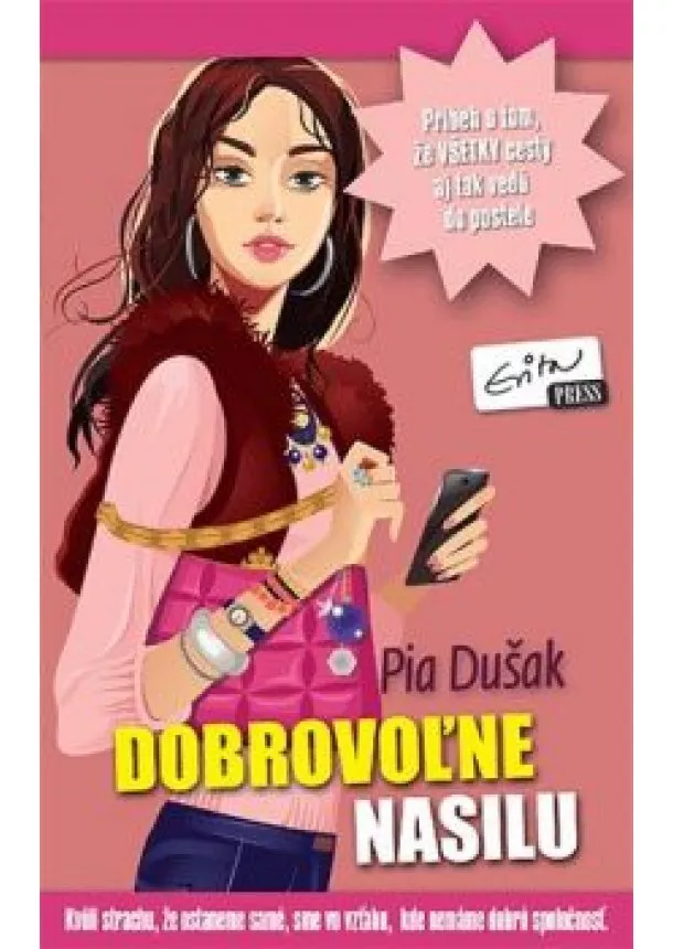 Pia Dušak - Dobrovoľne nasilu