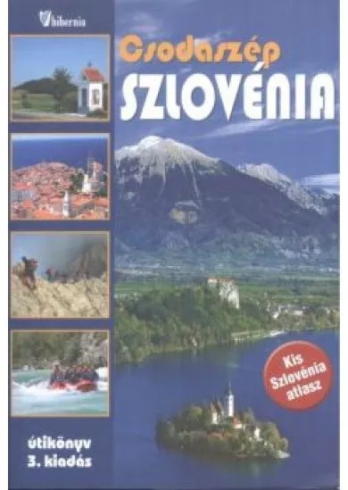 CSODASZÉP SZLOVÉNIA