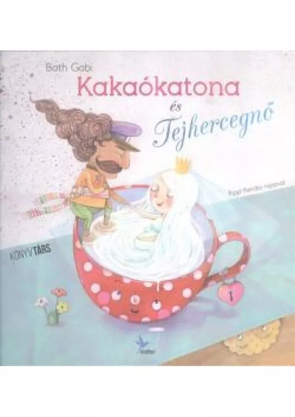 Both Gabi - KAKAÓKATONA ÉS TEJHERCEGNŐ