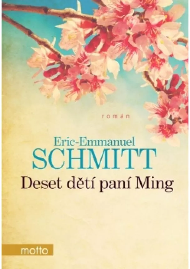 Eric-Emmanuel Schmitt - Deset dětí paní Ming