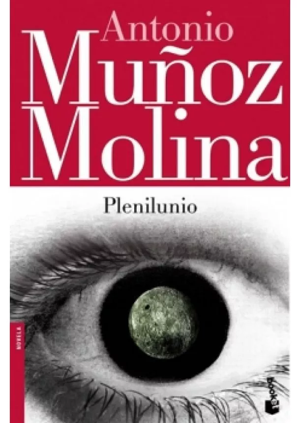 Antonio Muňoz Molina - Plenilunio