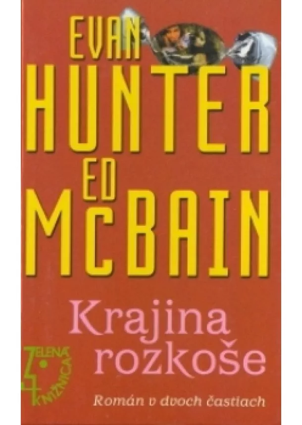 Ed McBain - Krajina rozkoše