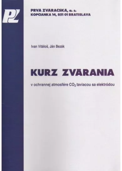 Kurz zvárania v ochrannej atmosfére CO2 taviacou sa elektródou