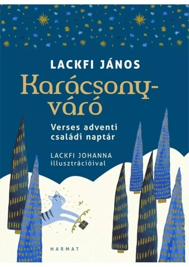 Lackfi János - Karácsonyváró - Verses adventi családi naptár §K