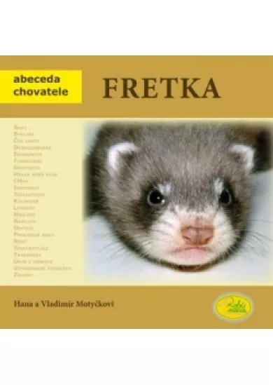 Fretka - Abeceda chovatele