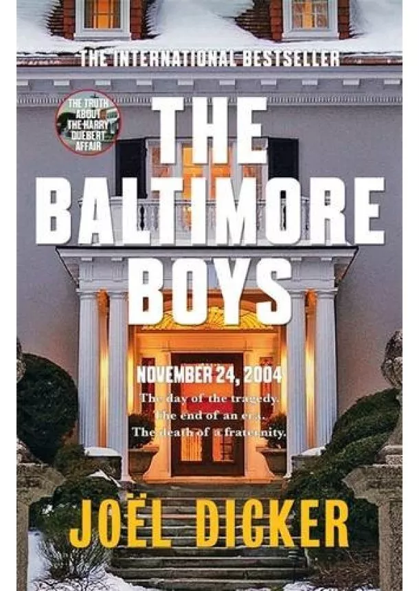 Joël Dicker - The Baltimore Boys