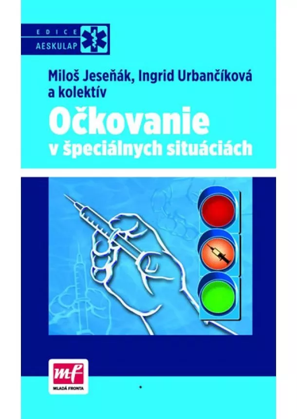 Ingrid Urbančíková - Očkovanie v špeciálnych situáciách