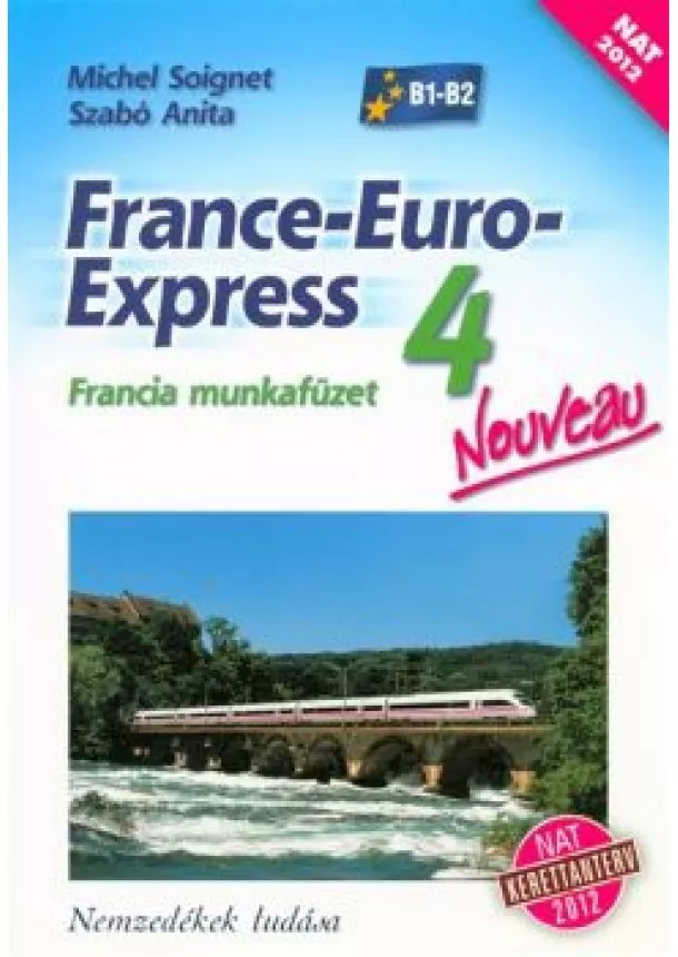 Michel Soignet - France-Euro-Express Nouveau 4 francia munkafüzet